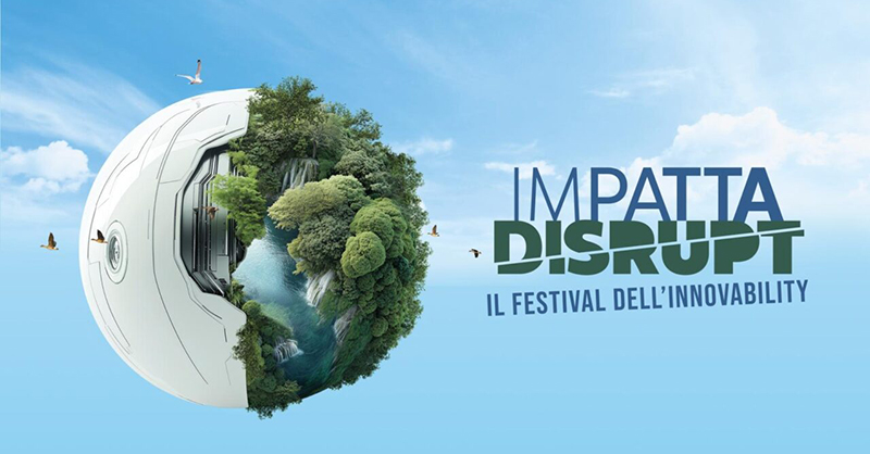 A Roma dal 14 al 16 aprile Impatta Disrupt, il Festival Italiano dell’Innovability