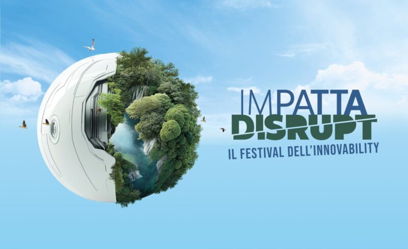 A Roma dal 14 al 16 aprile Impatta Disrupt, il Festival Italiano dell’Innovability